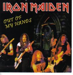 Iron Maiden (UK-1) : Out of My Hands